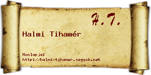 Halmi Tihamér névjegykártya